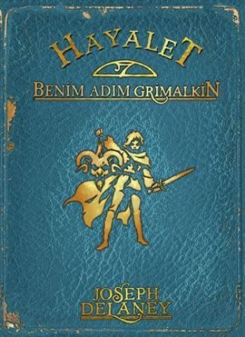 Kurye Kitabevi - Wardstone Günlükleri 9 Hayalet Benim Adım Grimalkin