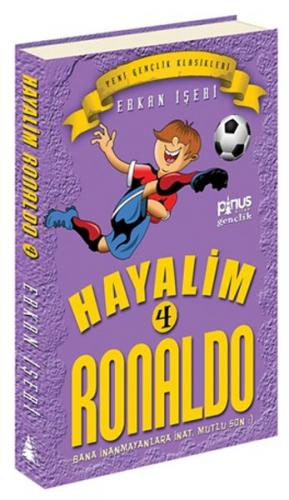 Kurye Kitabevi - Hayalim Ronaldo 4 - Bana İnanmayanlara İnat Mutlu Son