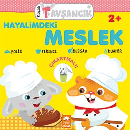 Kurye Kitabevi - Hayalimdeki Meslek - Küçük Tavşancık Serisi