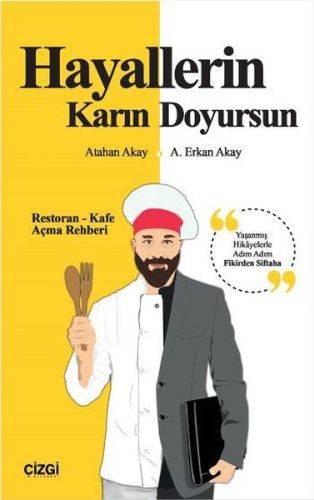 Kurye Kitabevi - Hayallerin Karın Doyursun Restoran-Kafe Açma Rehberi