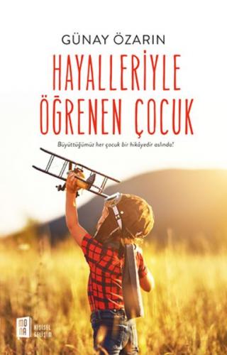 Kurye Kitabevi - Hayalleriyle Öğrenen Çocuk