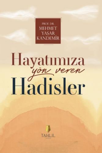 Kurye Kitabevi - Hayatımıza Yön Veren Hadisler