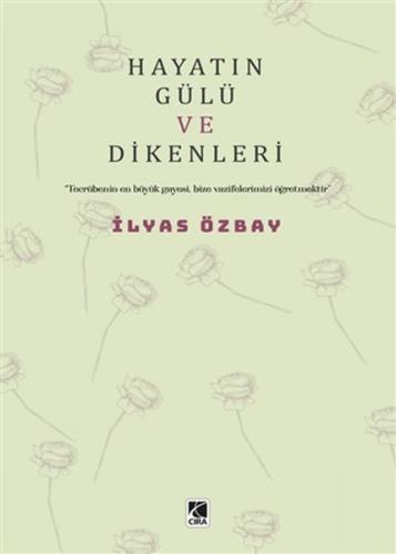 Kurye Kitabevi - Hayatın Gülü ve Dikenleri