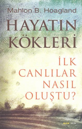 Kurye Kitabevi - Hayatın Kökleri İlk Canlılar Nasıl Oluştu?