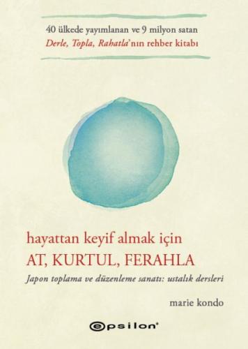 Kurye Kitabevi - Hayattan Keyif Almak İçin At, Kurtul, Ferahla