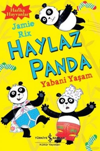 Kurye Kitabevi - Haylaz Panda Yabani Yaşam