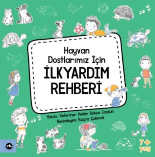 Kurye Kitabevi - Hayvan Dostlarımız İçin İlkyardım Rehberi