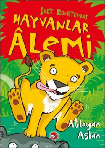 Kurye Kitabevi - Hayvanlar Alemi 1-Atlayan Aslan