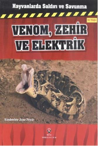 Kurye Kitabevi - Hayvanlarda Saldırı ve Savunma Venom Zehir ve Elektri