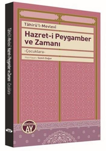 Kurye Kitabevi - Hazret i Peygamber ve Zamanı Çocuklara