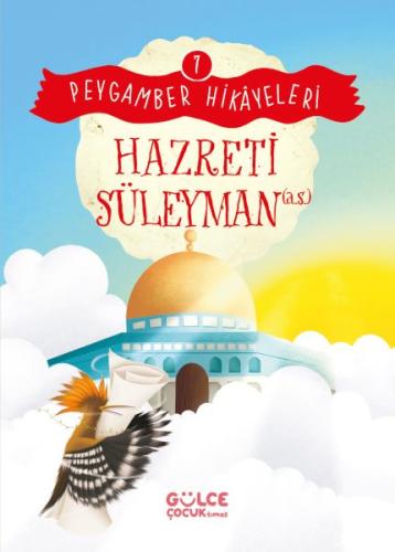 Kurye Kitabevi - Hazreti Süleyman - Peygamber Hikâyeleri 7