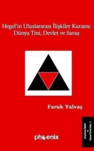 Kurye Kitabevi - Hegel'in Uluslararası İlişkiler Kuramı: Dünya Tini De