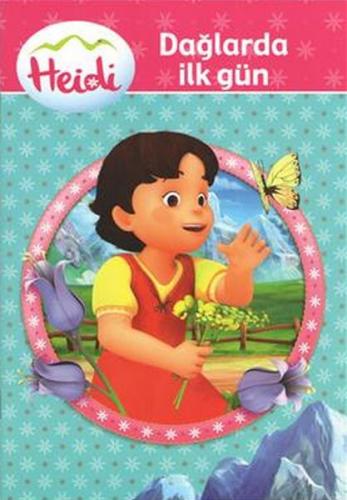 Kurye Kitabevi - Heidi-Dağlarda İlk Gün