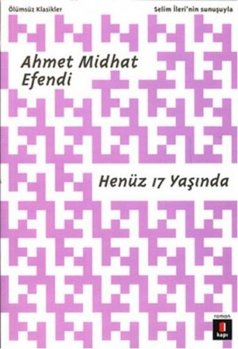 Kurye Kitabevi - Henüz 17 Yaşında