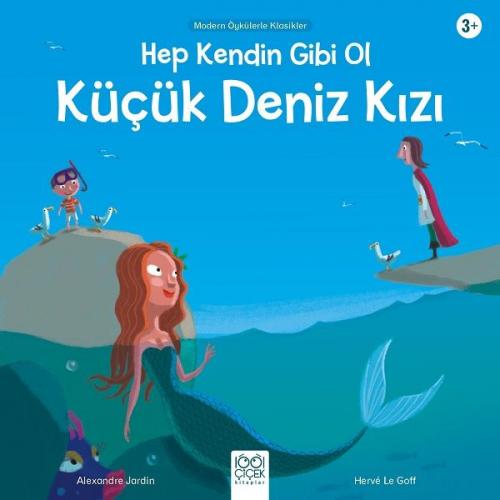 Kurye Kitabevi - Hep Kendin Gibi Ol Küçük Deniz Kızı