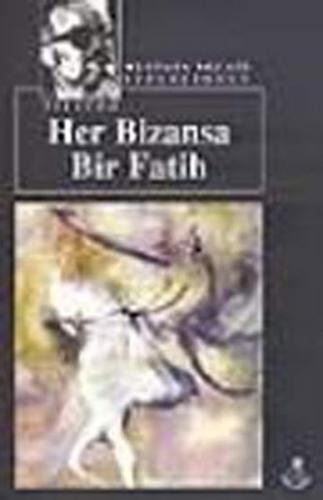 Kurye Kitabevi - Her Bizans'a Bir Fatih