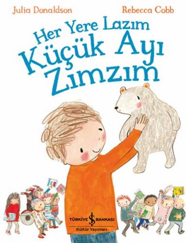 Kurye Kitabevi - Her Yere Lazım Küçük Ayı Zımzım