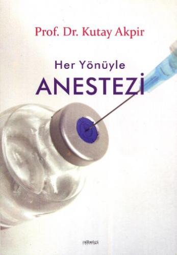 Kurye Kitabevi - Her Yönüyle Anestezi