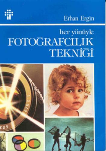 Kurye Kitabevi - Her Yönüyle Fotoğraf Tekniği