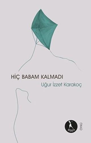 Kurye Kitabevi - Hiç Babam Kalmadı