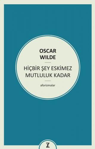 Kurye Kitabevi - Hiçbir Şey Eskimez Mutluluk Kadar