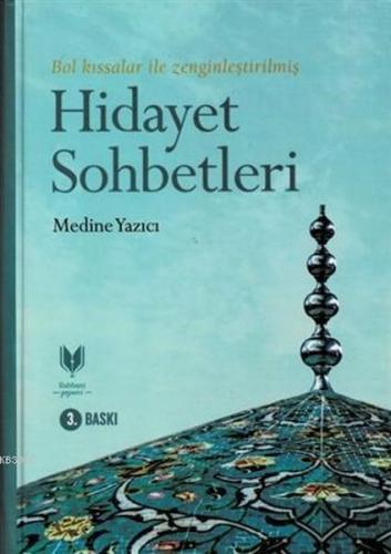 Kurye Kitabevi - Hidayet Sohbetleri (Ciltli); Bol Kıssalar İle Zenginl