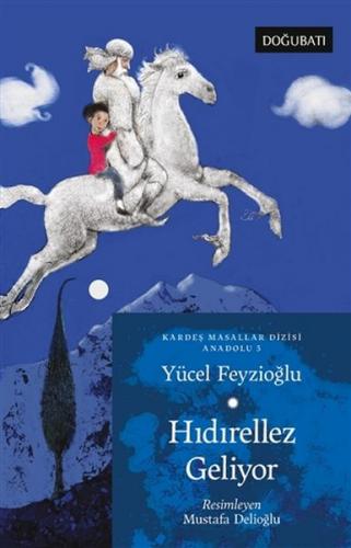 Kurye Kitabevi - Hıdırellez Geliyor - Kardeş Masallar Dizisi Anadolu 5