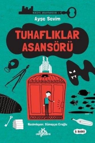 Kurye Kitabevi - Hikaye Anahtarcısı 1-Tuhaflıklar Asansörü