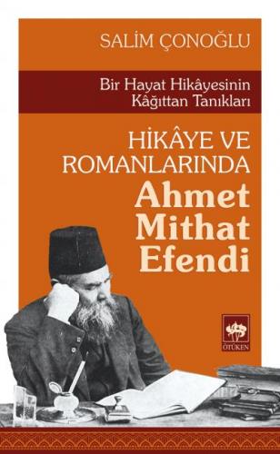 Kurye Kitabevi - Hikaye ve Romanlarında Ahmet Mithat Efendi