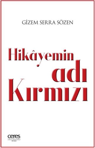 Kurye Kitabevi - Hikayemin Adı Kırmızı