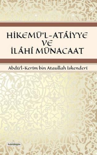 Kurye Kitabevi - Hikemü'l Ataiyye ve İlahi Münacaat