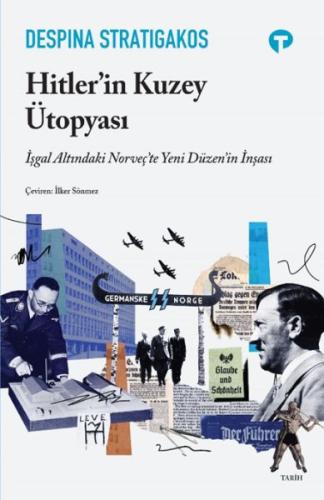 Kurye Kitabevi - Hitler’in Kuzey Ütopyası