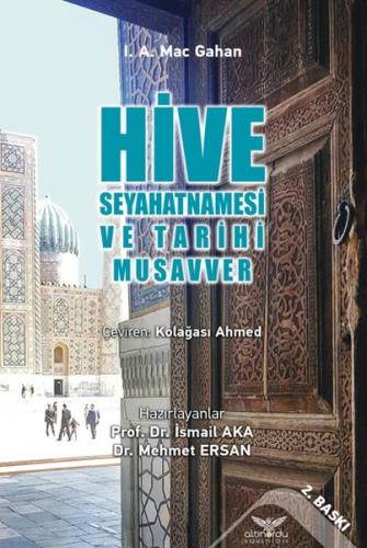 Kurye Kitabevi - Hive Seyahatnamesi ve Tarihi Musavver