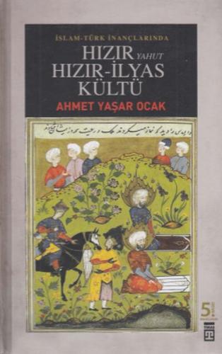 Kurye Kitabevi - Hızır Yahut Hızır İlyas Kültü