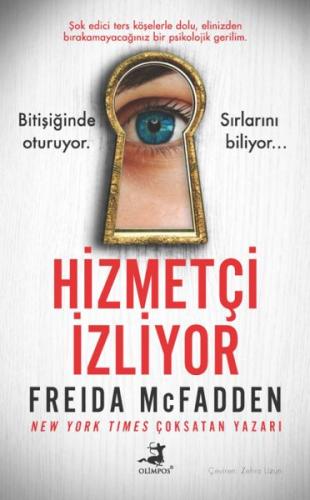 Kurye Kitabevi - Hizmetçi İzliyor - Freida McFadden