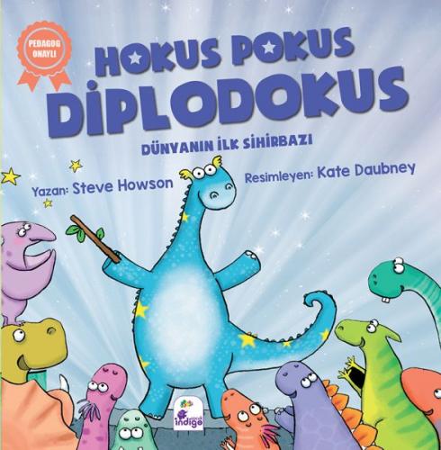 Kurye Kitabevi - Hokus Pokus Diplodokus - Dünyanın İlk Sihirbazı