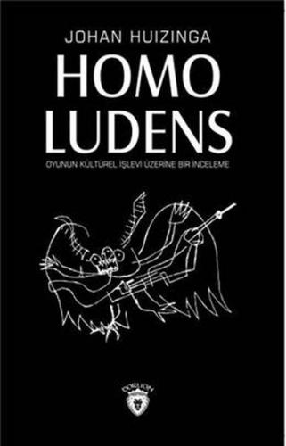 Kurye Kitabevi - Homo Ludens Oyunun Kültürel İşlevi Üzerine Bir İncele