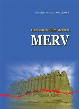 Kurye Kitabevi - Horasanın Bilim Merkezi Merv