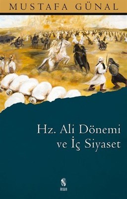 Kurye Kitabevi - Hz. Ali Dönemi ve İç Siyaset