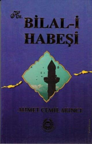 Kurye Kitabevi - Hz. Bilal i Habeşi