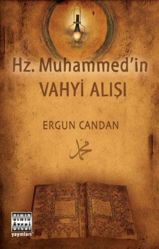 Kurye Kitabevi - Hz. Muhammedin Vahyi Alışı