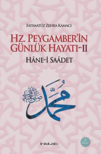 Kurye Kitabevi - Hz. Peygamberin Günlük Hayatı-2-(Hane-i Saadet)