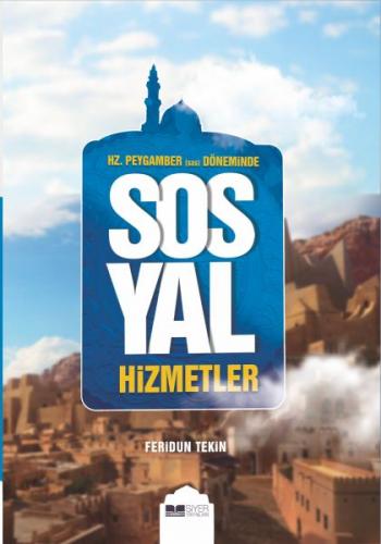 Kurye Kitabevi - Hz.Peygamber Sas Döneminde Sosyal Hizmetler