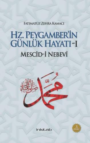 Kurye Kitabevi - Hz. Peygamber'in Günlük Hayatı 1 Mescid i Nebevi