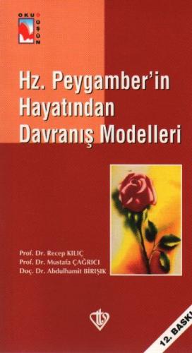 Kurye Kitabevi - Hz. Peygamber'in Hayatından Davranış Modelleri