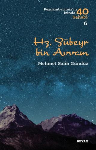 Kurye Kitabevi - Hz. Zübeyr Bin Avvam Peygamberimiz'in İzinde 40 Sahab