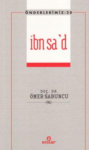 Kurye Kitabevi - İbn Sa'd - Önderlerimiz 28