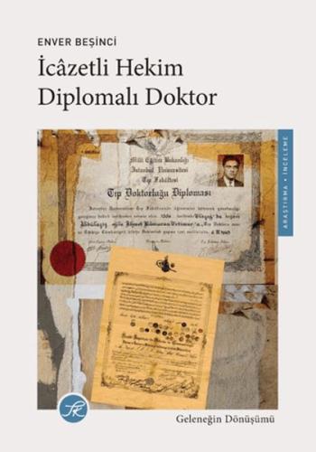 Kurye Kitabevi - İcazetli Hekim, Diplomalı Doktor