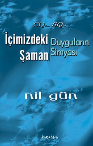 Kurye Kitabevi - İçimizdeki Şaman-Duyguların Simyası