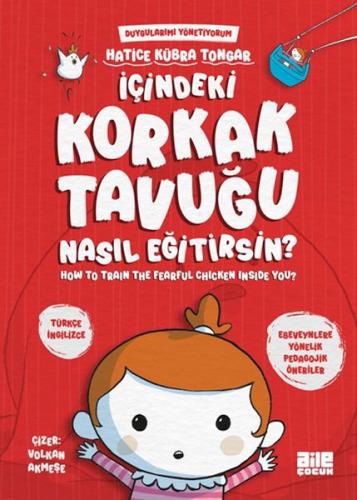 Kurye Kitabevi - İçindeki Korkak Tavuğu Nasıl Eğitirsin